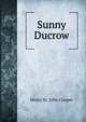 Sunny Ducrow, Henry St. John Cooper 