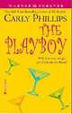 Playboy (Chandler Brothers, Book 2), Phillips, Carly 