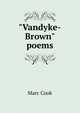 "Vandyke-Brown" poems, Marc Cook 