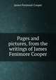 Pages and pictures, from the writings of James Fenimore Cooper, Cooper, James Fenimore, 1789-1851 