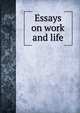 Essays on work and life, 
