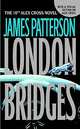 London Bridges (Alex Cross Series #10), Patterson, James 