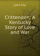 Crittenden: A Kentucky Story of Love and War, John Fox 