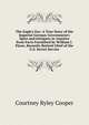 The Eagle's Eye: A True Story of the Imperial German Government's Spies and Intrigues in America from Facts Furnished by William J. Flynn, Recently Retired Chief of the U.S. Secret Service, Courtney Ryley Cooper 