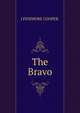 The Bravo, J FENIMORE COOPER. 