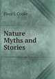 Nature Myths and Stories, Flora J. Cooke 