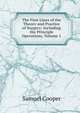 The First Lines of the Theory and Practice of Surgery: Including the Principle Operations, Volume 1, Samuel Cooper 