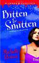 Bitten and Smitten (Immortality Bites Series #1), Rowen, Michelle 