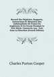 Recueil Des Depeches, Rapports, Instructions Et Memoires Des Ambassadeurs De France En Angleterre Et En Ecosse Pendant Le Xvie Siecle: Conserves Aux . Fois Sous La Direction (French Edition), Charles Purton Cooper 