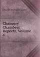 Chancery Chambers Reports, Volume 4, Charles William Cooper 