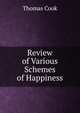 Review of Various Schemes of Happiness, Thomas Cook 