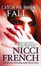 Catch Me When I Fall, Nicci French 