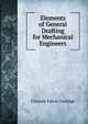 Elements of General Drafting for Mechanical Engineers, Clarence Edwin Coolidge 