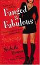 Fanged and Fabulous (Immortality Bites Series #2), Rowen, Michelle 