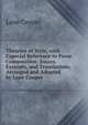 Theories of Style, with Especial Reference to Prose Composition; Essays, Excerpts, and Translations, Arranged and Adapted by Lane Cooper ., Lane Cooper 