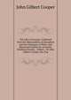 The Life of Socrates: Collected from the Memorabilia of Xenophon and the Dialogues of Plato, and Illustrated Farther by Aristotle, Diodorus Siculus, . Others. . by John Gilbert Cooper, Jun. Esq, John Gilbert Cooper 
