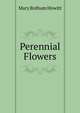 Perennial Flowers, Mary Botham Howitt 