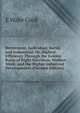 Betterment, Individual, Social, and Industrrial: Or, Highest Efficiency Through the Golden Rules of Right Nutrition; Welfare Work; and the Higher Industrial Developments (German Edition), E Wake Cook 