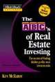 Rich Dad's Advisors. ABCs Real Estate Investing: The Secrets of Finding Hidden Profits, Ken McElroy 