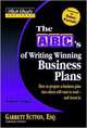 Rich Dad's Advisors. The ABC's of Writing: Winning Business Plans, Sutton, Garrett 