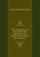 The Headsman; Or, the Abbaye Des Vigerons, by the Author of 'the Bravo' &c, Volume 3, Cooper, James Fenimore, 1789-1851 