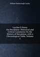 Larcher'S Notes On Herodotus: Historical and Critical Comments On the History of Herodotus, with a Chronological Table, Volume 1, William Desborough Cooley 