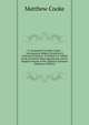 R. Grossetete Carmina Anglo-Normannica. Robert Grossetete'S Chasteau D'Amour: To Which Are Added Lavie De Sainte Maire Egyptienne and an English Version of the Chasteau D'Amour (Romance Edition), Matthew Cooke 