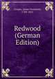 Redwood (German Edition), Cooper, James Fenimore, 1789-1851 