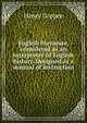 English literature, considered as an interpreter of English history. Designed as a manual of instruction, Henry Coppee 