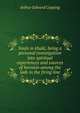 Souls in khaki, being a personal investigation into spiritual experiences and sources of heroism among the lads in the firing line, Arthur Edward Copping 