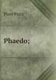 Phaedo;, Plato Plato 