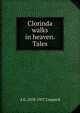 Clorinda walks in heaven. Tales, A E. 1878-1957 Coppard 