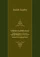 Kansas and the country beyond: on the line of the Union Pacific Railway, Eastern division, from the Missouri to the Pacific Ocean ; partly from . sources ; written in a series of letter, Josiah Copley 