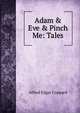 Adam & Eve & Pinch Me: Tales, Alfred Edgar Coppard 