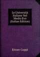 Le Universita Italiane Nel Medio Evo (Italian Edition), Ettore Coppi 