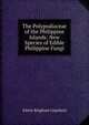 The Polypodiaceae of the Philippine Islands: New Species of Edible Philippine Fungi, Edwin Bingham Copeland 