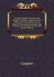 Nouvelle Th?orie-Pratique Pour Abr?ger Et Faciliter L'instruction Des Officiers Et Sous-Officiers De La Ligne Et De La Garde Nationale: Ou, Principes . Et Pr?ceptes De L'art Mili (French Edition), Coppier 