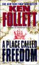 A Place Called Freedom, Кен Фоллетт 