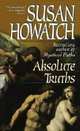 Absolute Truths, Howatch, Susan 