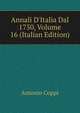 Annali D'Italia Dal 1750, Volume 16 (Italian Edition), Antonio Coppi 