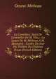 Le Com?dien: Suivi De L'entrefilet De M. Vitu,--La Lettre De M. Mirbeau ? M. Maynard,--L'ordre Du Jour Du Th??tre Du Ch?teau D'eau (French Edition), Octave Mirbeau 