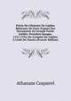 Pr?cis De L'histoire De L'?glise R?form?e De Paris D'apr?s Des Documents En Grande Partie In?dits: Premi?re ?poque, 1512-1594; De L'origine De L'?glise ? L'?dit De Nantes (French Edition), Athanase Coquerel 