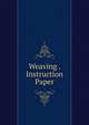 Weaving . Instruction Paper, 
