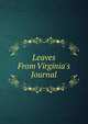 Leaves From Virginia's Journal, 