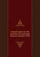 Annual report on the statistics of municipal finances Volume 1910, 