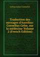 Traduction des ouvrages d'Aurelius-Cornelius Celse, sur la m?decine Volume 2 (French Edition), Celsus Aulus Cornelius 