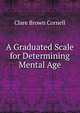 A Graduated Scale for Determining Mental Age, Clare Brown Cornell 
