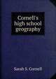 Cornell's high school geography, Sarah S. Cornell 