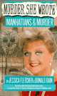 Murder, She Wrote: Manhattans & Murder, Jessica Fletcher & Donald Bain 