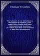 The romance of war inventions; a description of warships, guns, tanks, rifles, bombs, and other instruments and munitions of warfare, how they were invented & how they are employed, Thomas W Corbin 